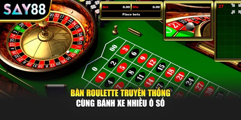 Bàn Roulette truyền thống cùng bánh xe nhiều ô số