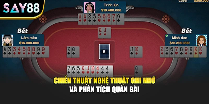 Chiến thuật nghệ thuật ghi nhớ và phân tích quân bài