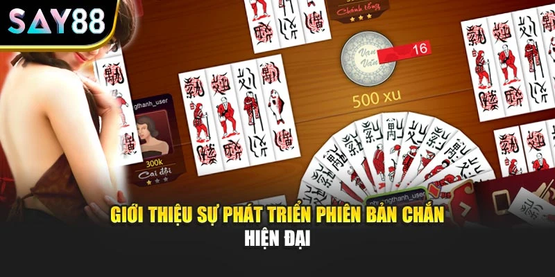 Giới thiệu sự phát triển phiên bản Chắn hiện đại