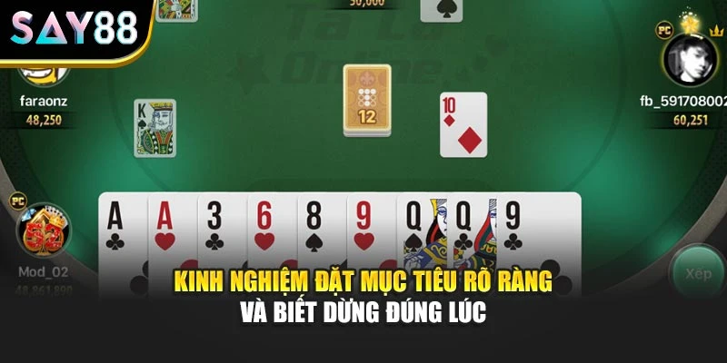 Kinh nghiệm đặt mục tiêu rõ ràng và biết dừng đúng lúc