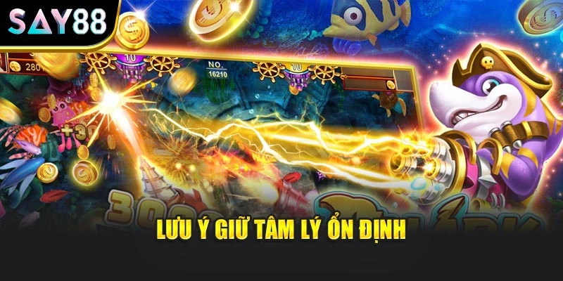 Lưu ý giữ tâm lý ổn định