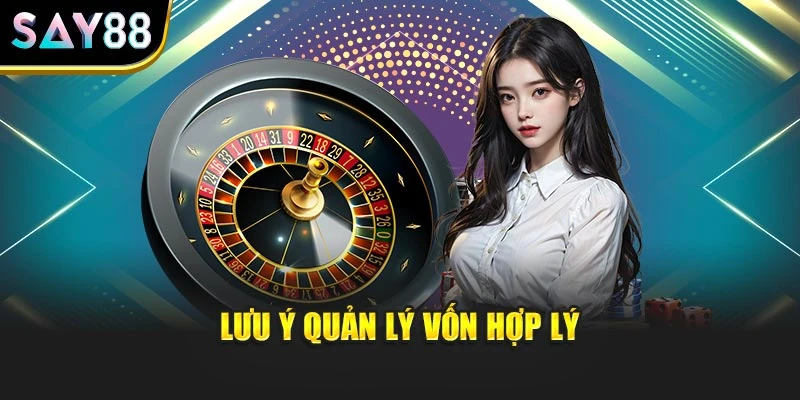 Lưu ý quản lý vốn hợp lý
